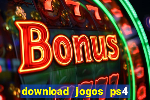 download jogos ps4 pkg pt br