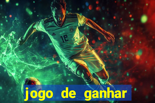 jogo de ganhar dinheiro ao se cadastrar