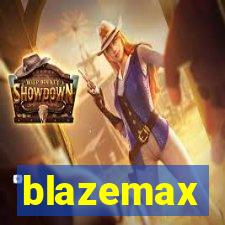 blazemax