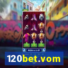 120bet.vom