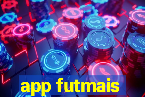 app futmais