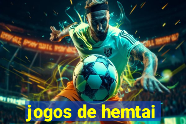 jogos de hemtai