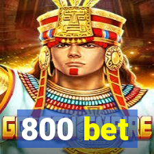 800 bet