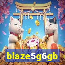 blaze5g6gb