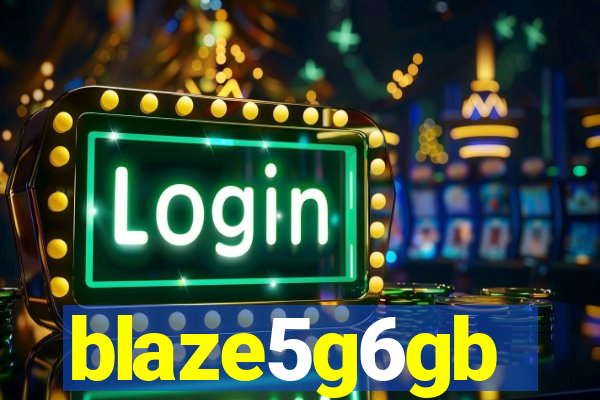 blaze5g6gb