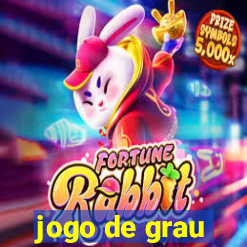 jogo de grau