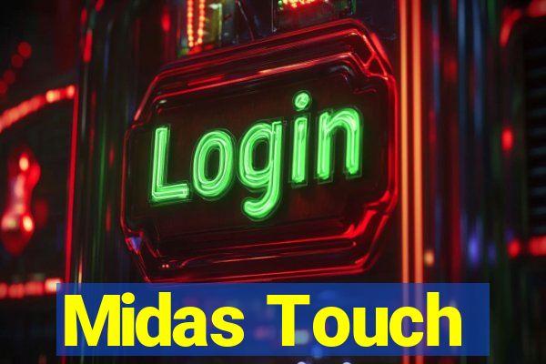 Midas Touch