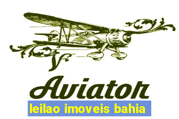 leilao imoveis bahia