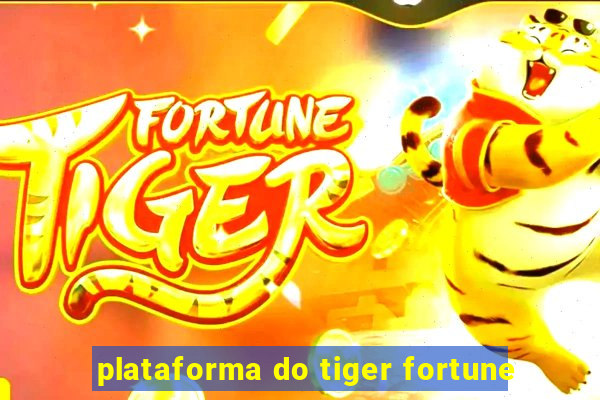 plataforma do tiger fortune