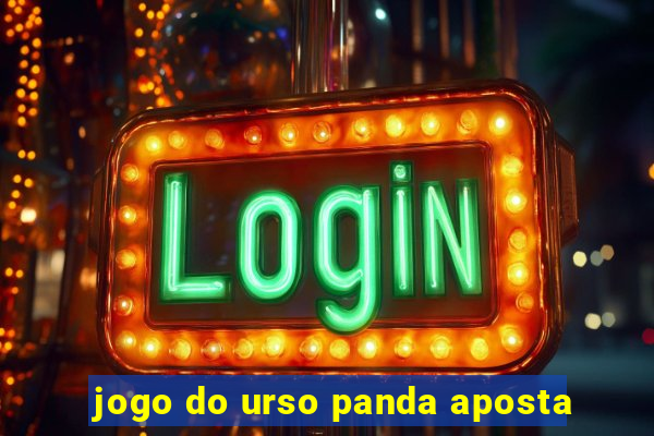 jogo do urso panda aposta