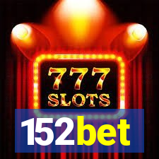 152bet