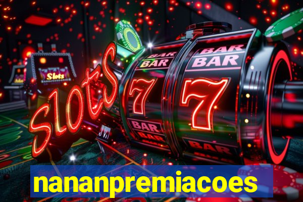 nananpremiacoes