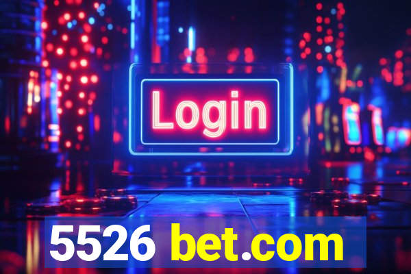 5526 bet.com