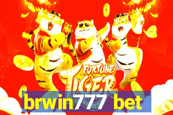 brwin777 bet