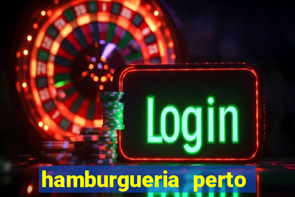 hamburgueria perto de mim