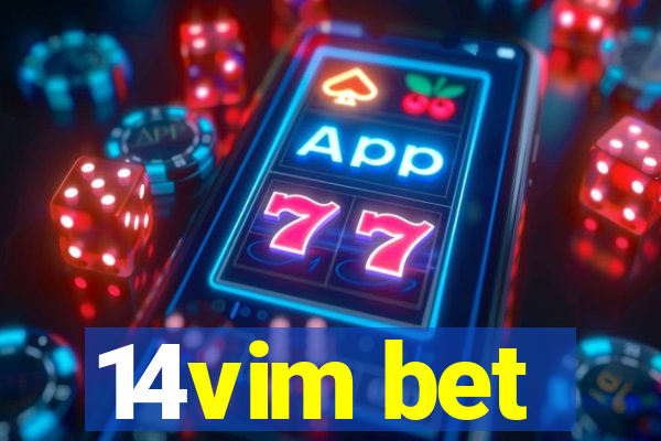 14vim bet