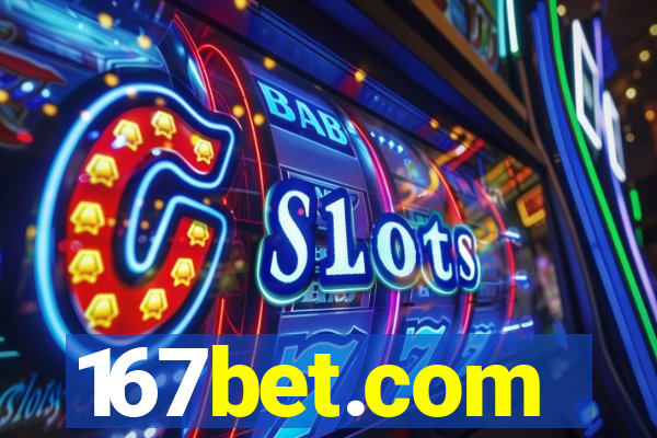 167bet.com