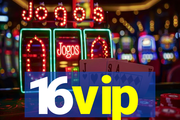 16vip