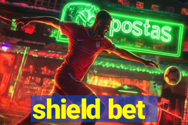 shield bet