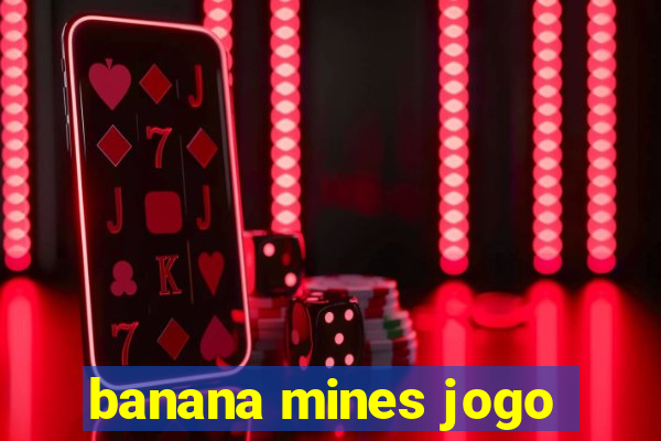 banana mines jogo