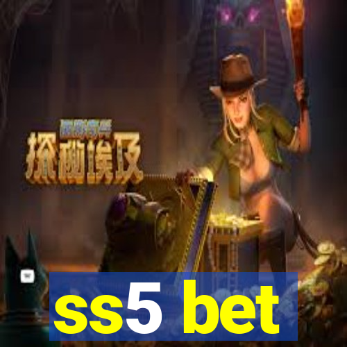 ss5 bet