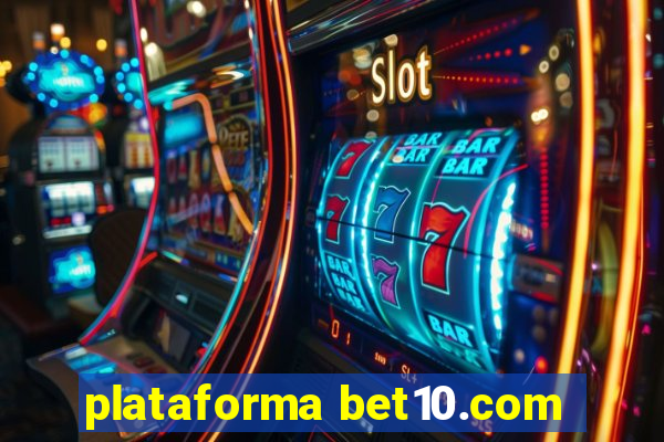 plataforma bet10.com