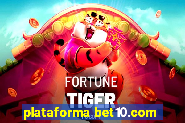 plataforma bet10.com