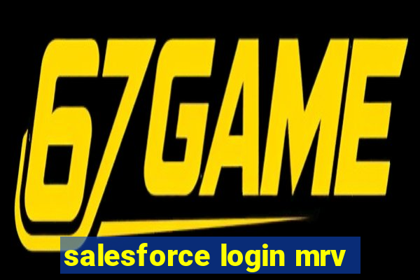 salesforce login mrv