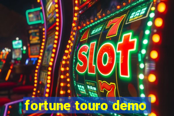 fortune touro demo