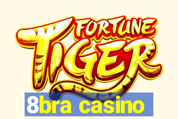 8bra casino