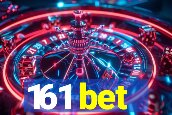 161 bet