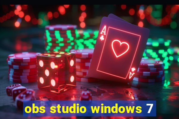 obs studio windows 7