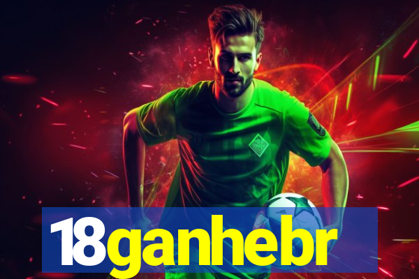 18ganhebr