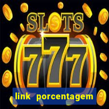 link porcentagem slots pp