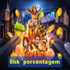 link porcentagem slots pp