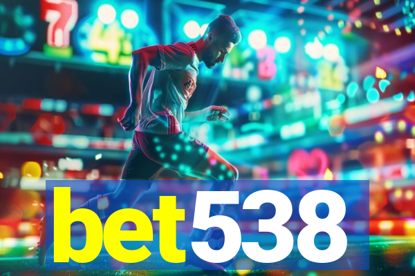 bet538