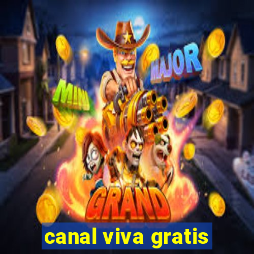 canal viva gratis