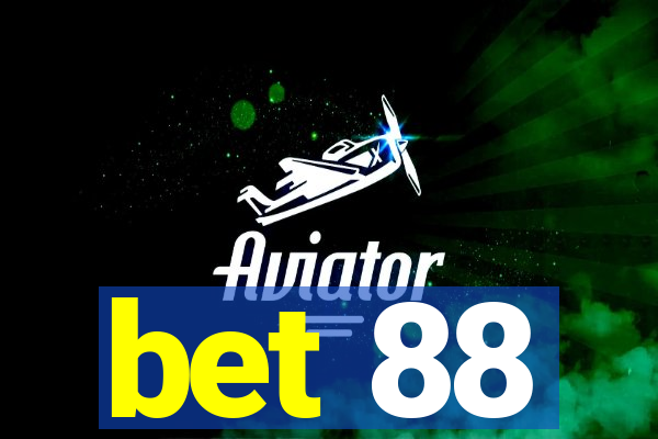 bet 88