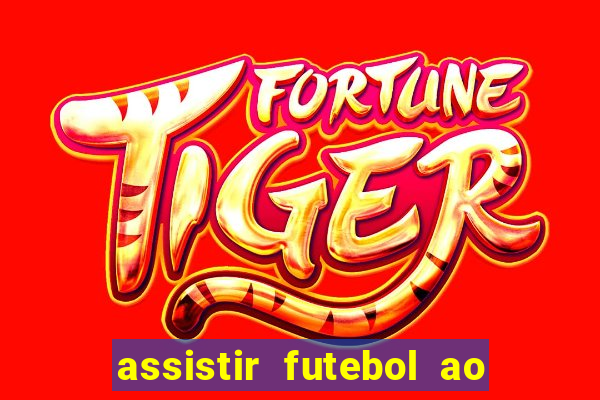 assistir futebol ao vivo futplay