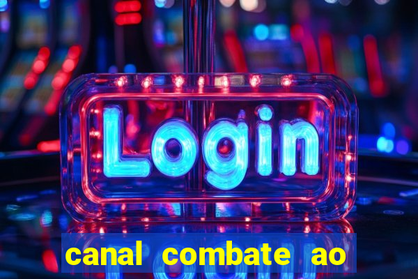 canal combate ao vivo multicanais