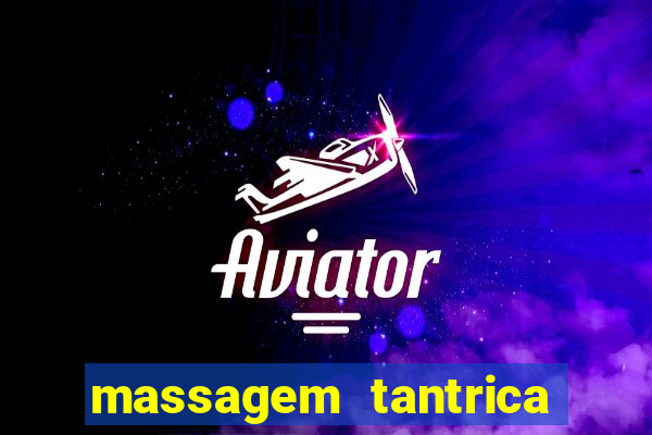 massagem tantrica em santos