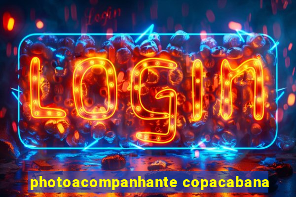 photoacompanhante copacabana