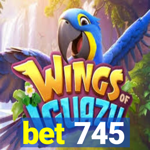 bet 745