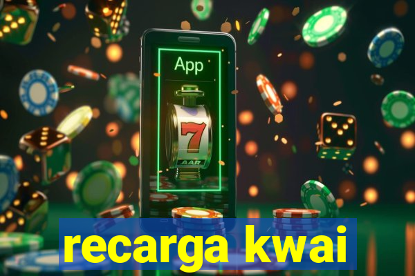 recarga kwai