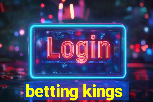 betting kings