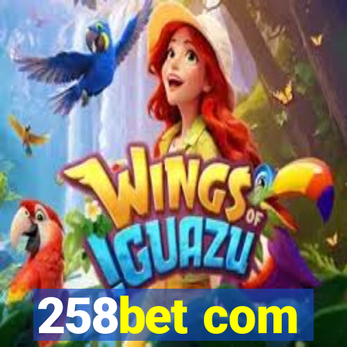 258bet com