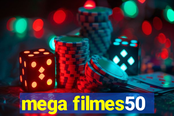 mega filmes50