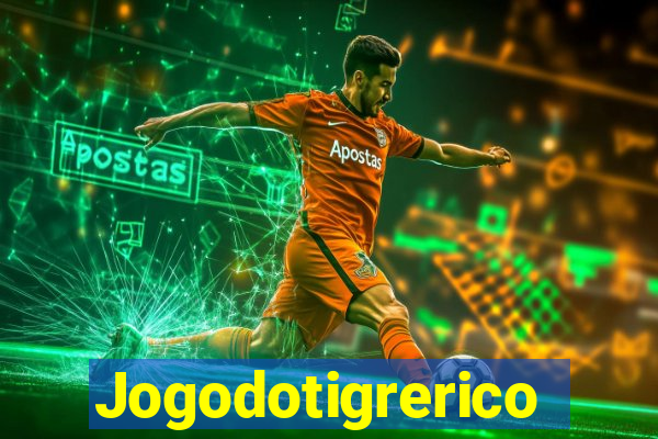 Jogodotigrerico