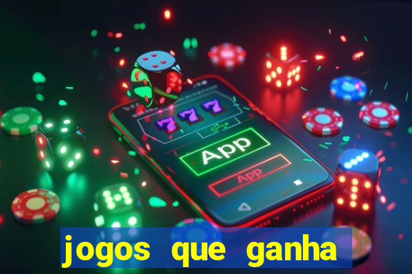 jogos que ganha dinheiro sem precisar depositar nada