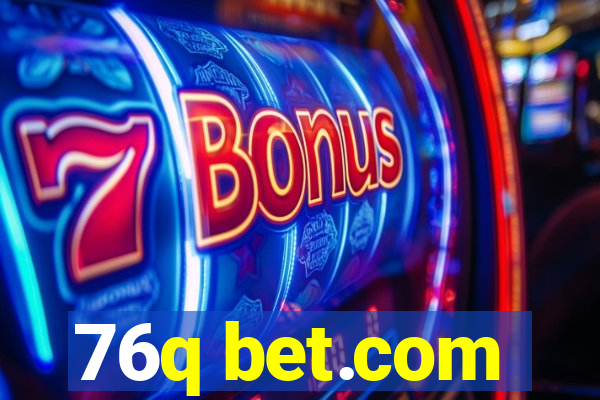 76q bet.com